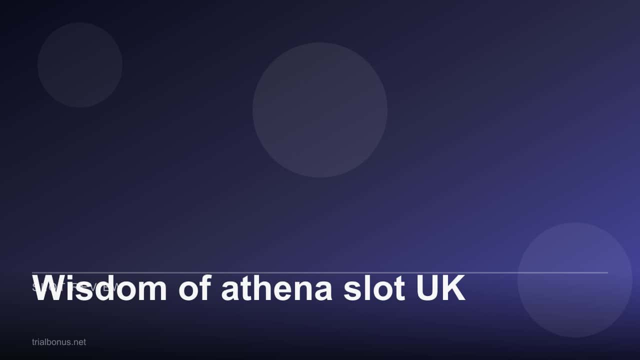Wisdom of athena slot UK