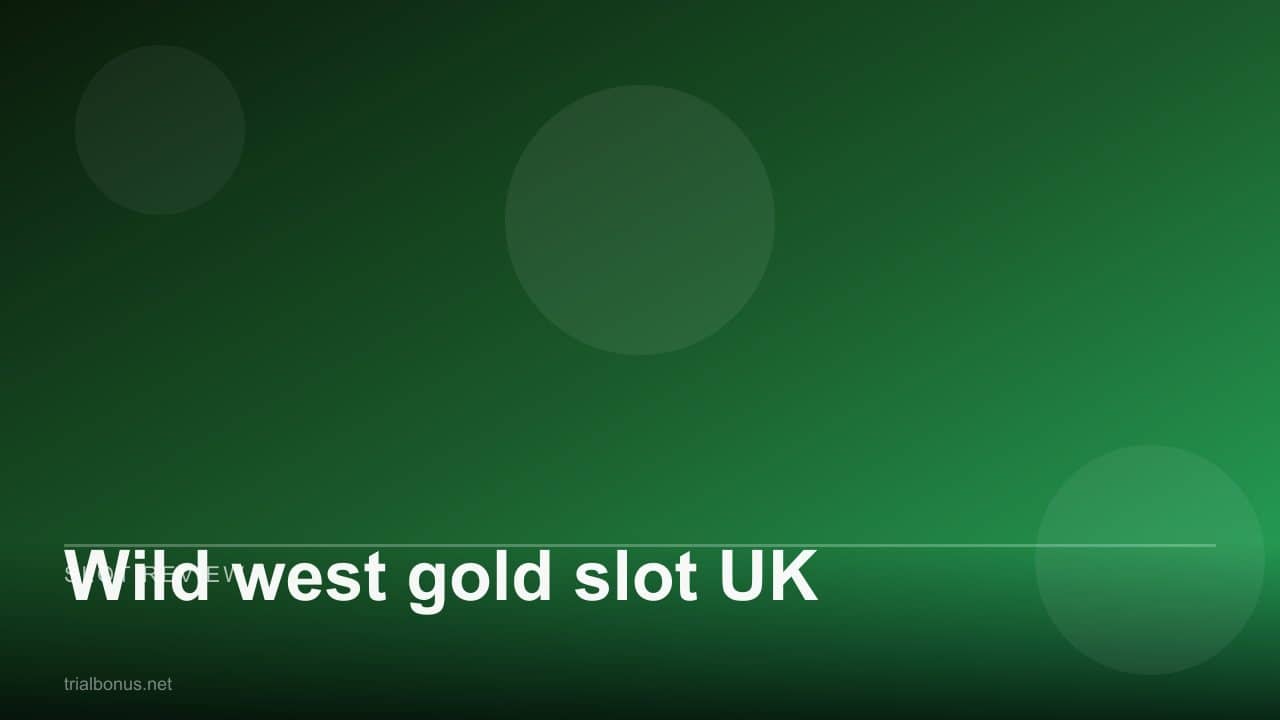 Wild west gold slot UK