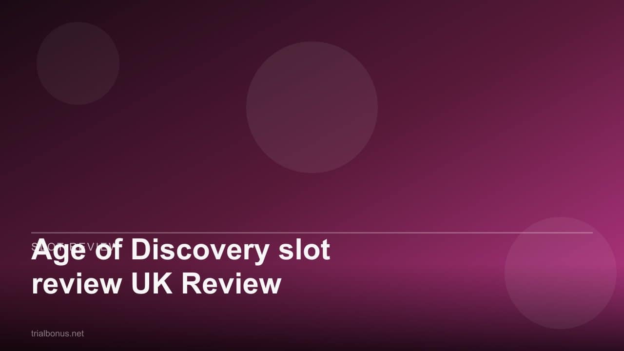 Age of Discovery slot review UK Review review