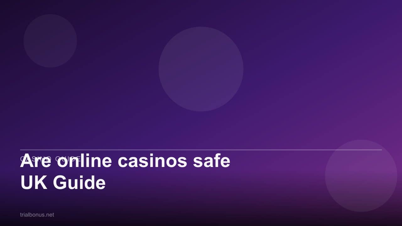 Are online casinos safe UK Guide review
