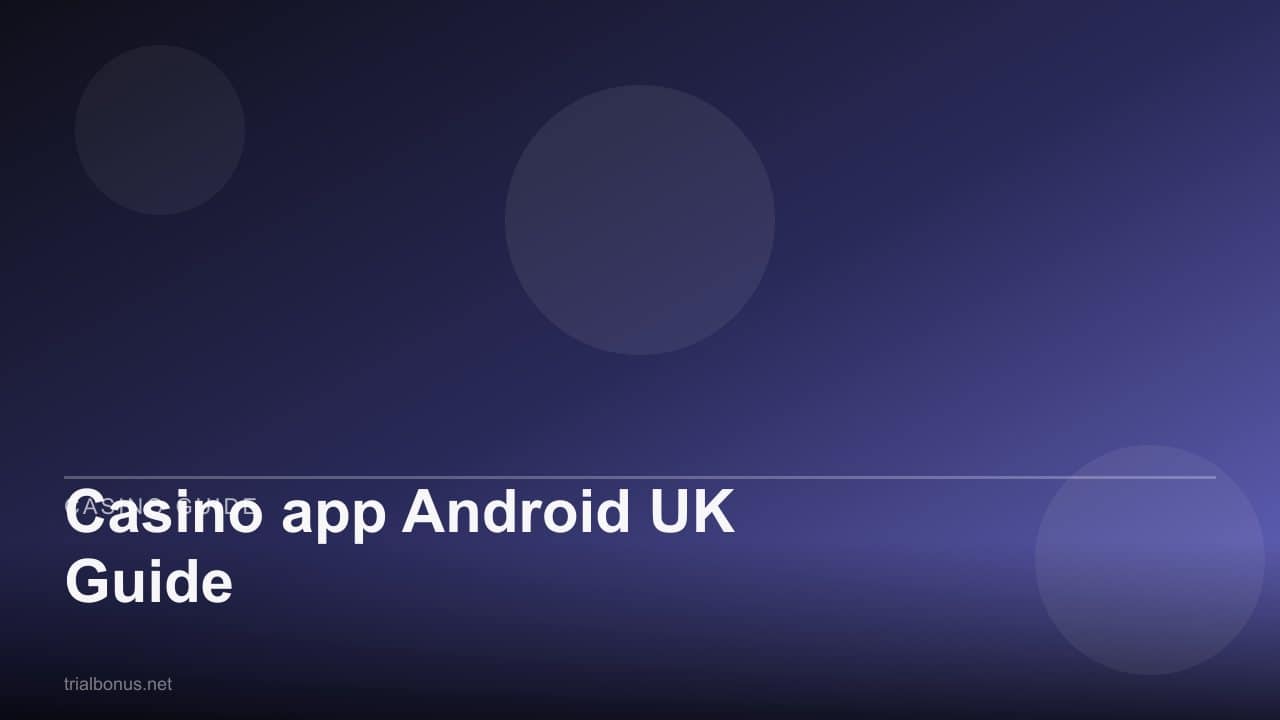 Casino app Android UK Guide review