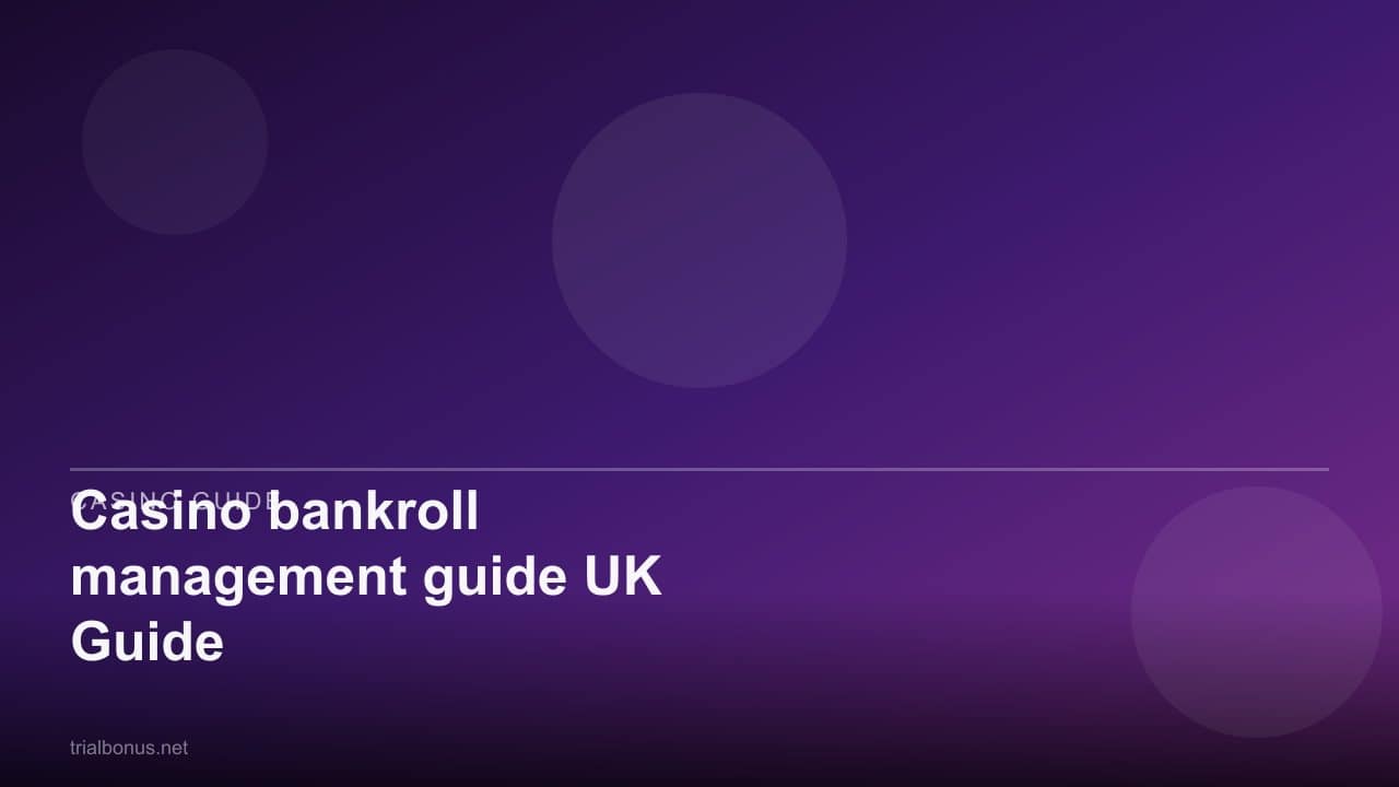 Casino bankroll management guide UK Guide review