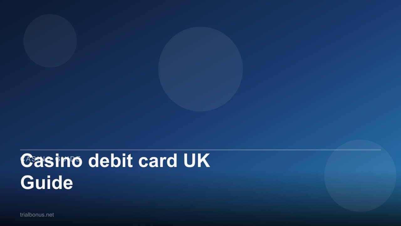 Casino debit card UK Guide review