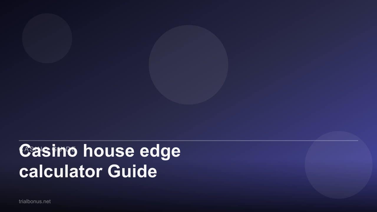 Casino house edge calculator Guide review