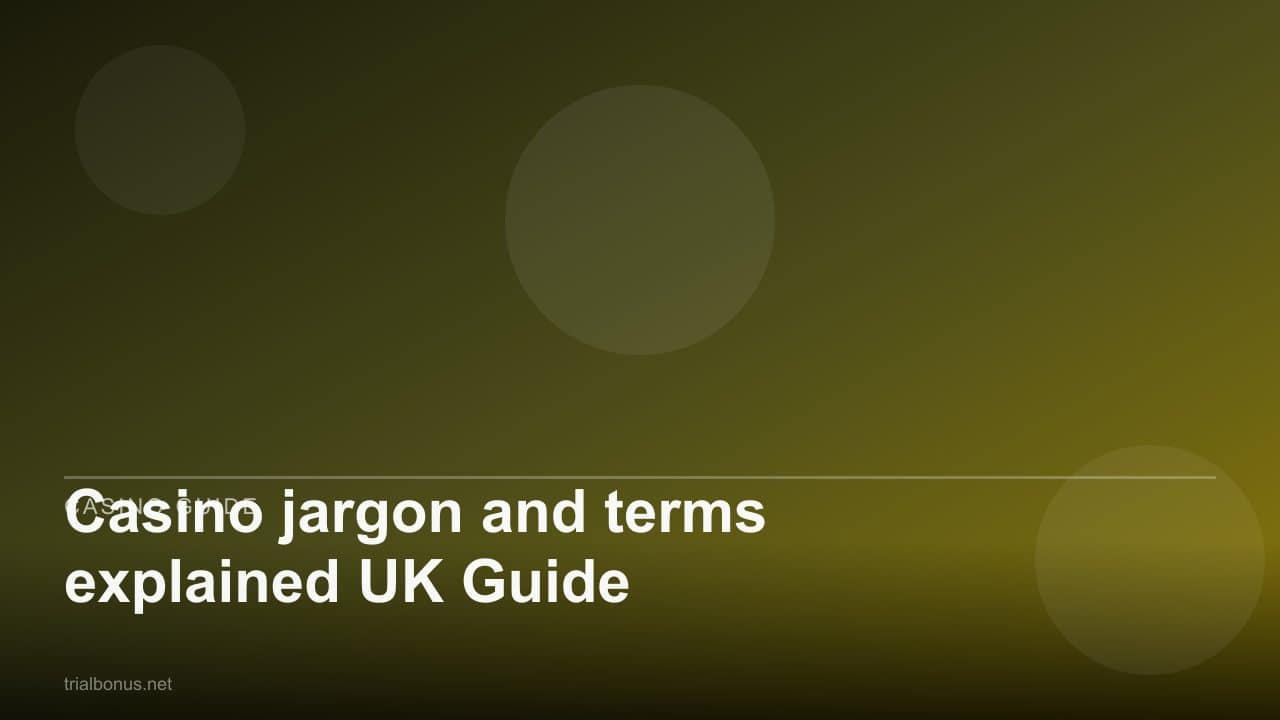 Casino jargon and terms explained UK Guide review