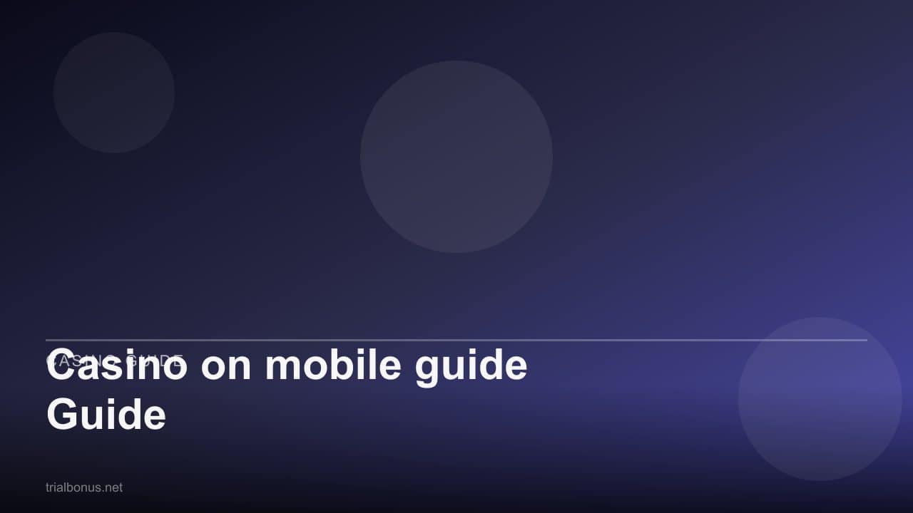 Casino on mobile guide Guide review