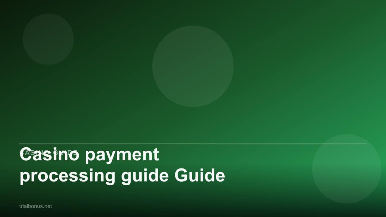 Casino payment processing guide Guide review