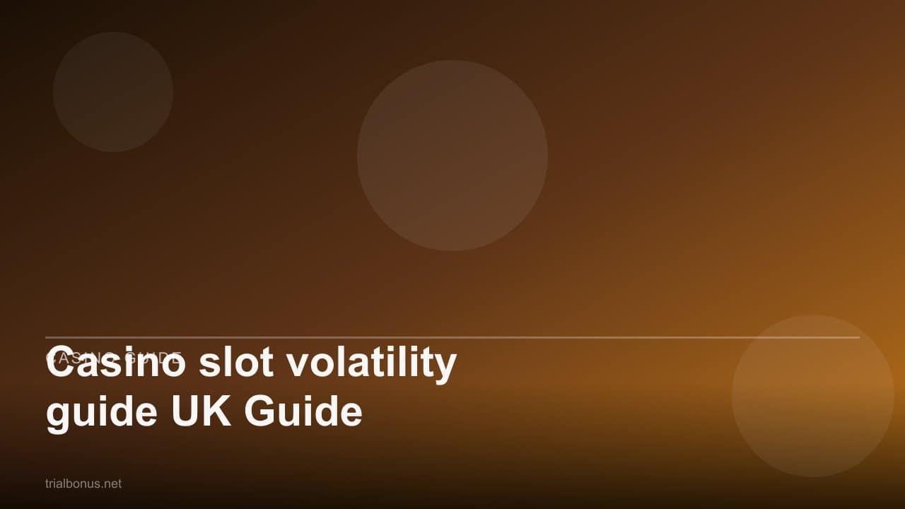 Casino slot volatility guide UK Guide review