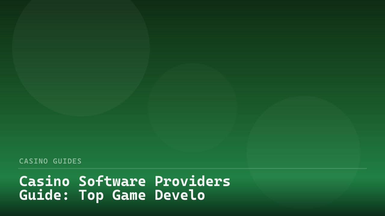 Casino Software Providers Guide: Top Game Developers review