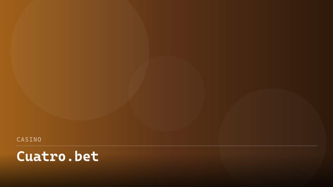 Cuatro.bet review