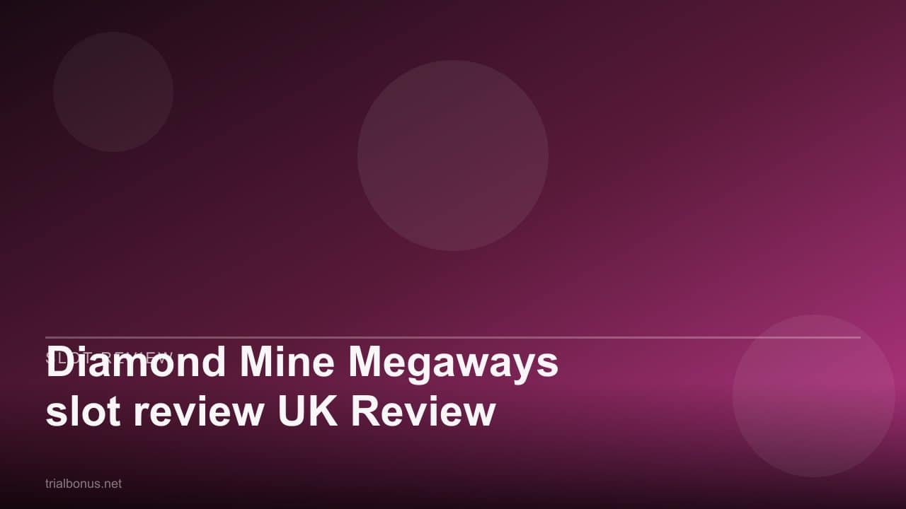 Diamond Mine Megaways slot review UK Review review