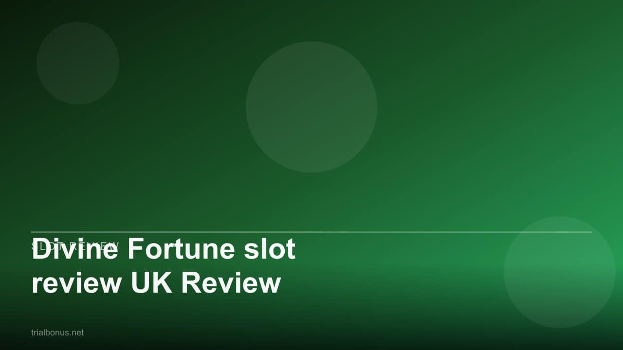 Divine Fortune slot review UK Review review