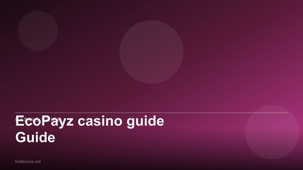 EcoPayz casino guide Guide review