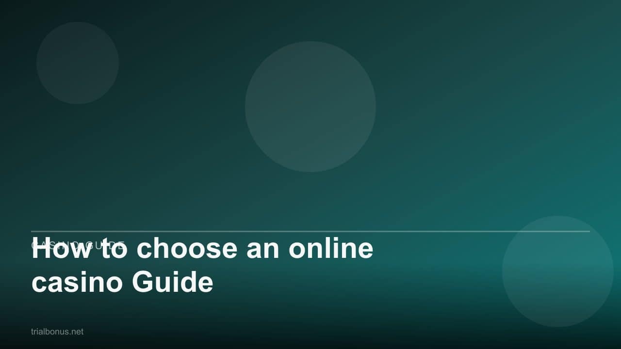 How to choose an online casino Guide review