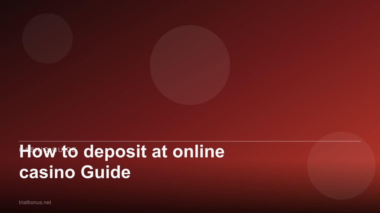 How to deposit at online casino Guide review