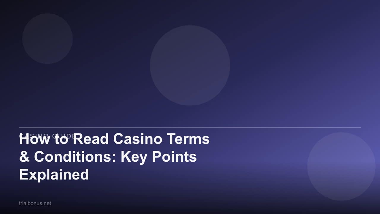 How to Read Casino Terms & Conditions: Key Points Explained review