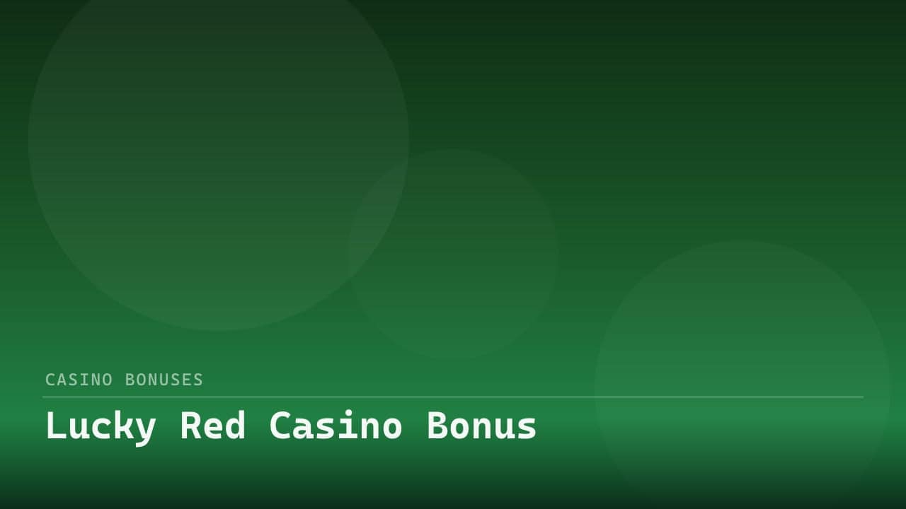 Lucky Red Casino Bonus review