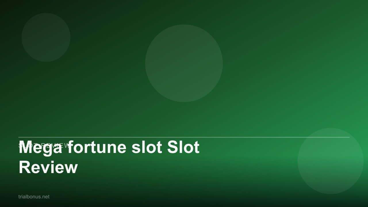 Mega fortune slot Slot Review review