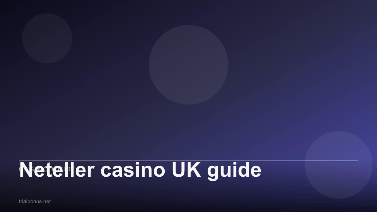 Neteller casino UK guide review