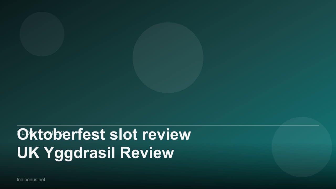Oktoberfest slot review UK Yggdrasil Review review