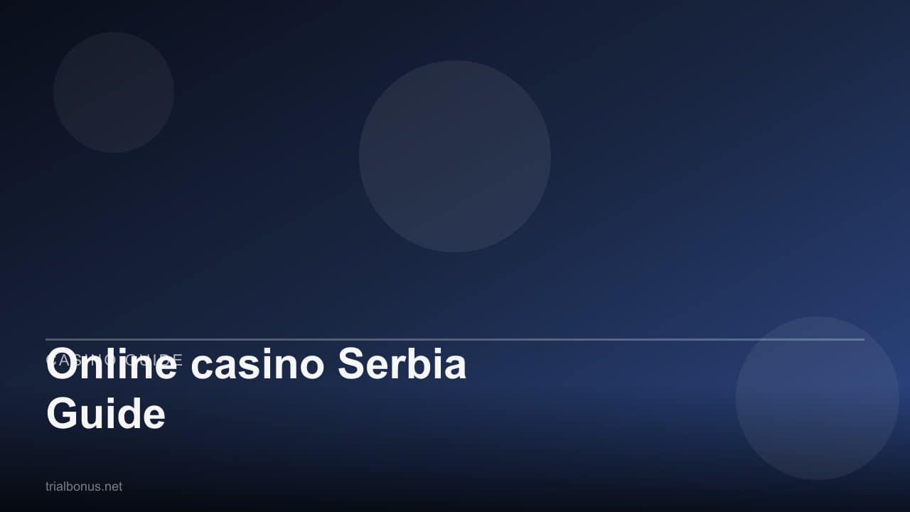 Online casino Serbia Guide review