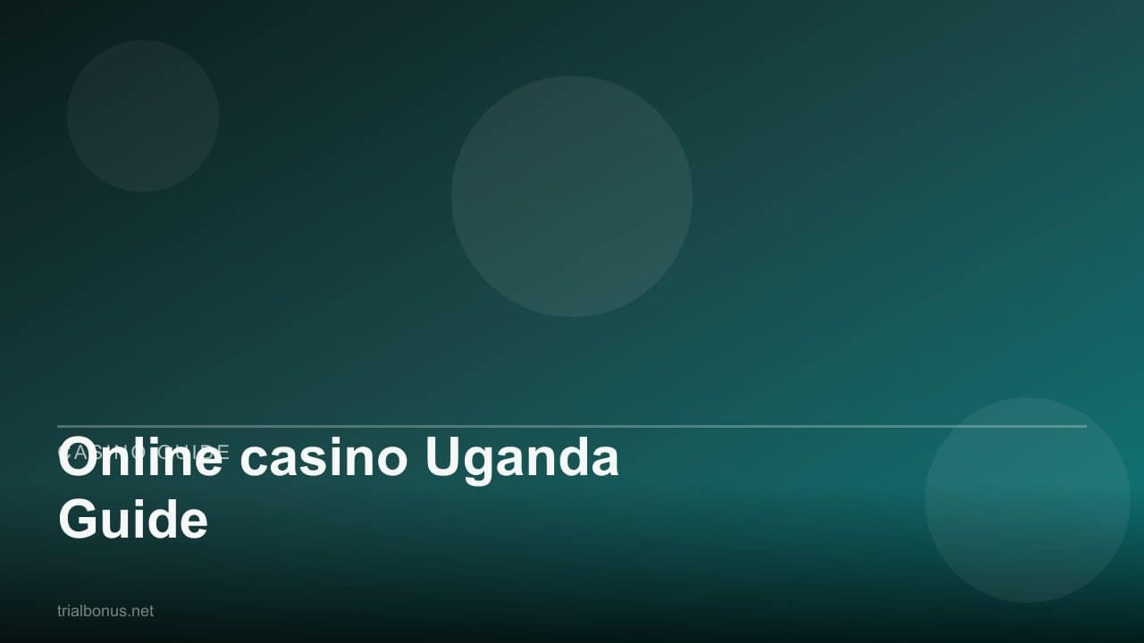 Online casino Uganda Guide review