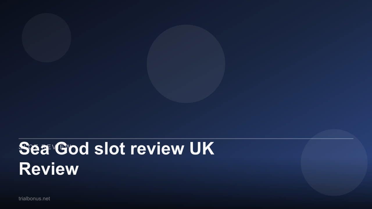 Sea God slot review UK Review review
