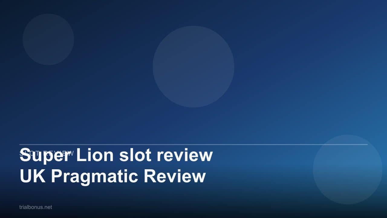 Super Lion slot review UK Pragmatic Review review