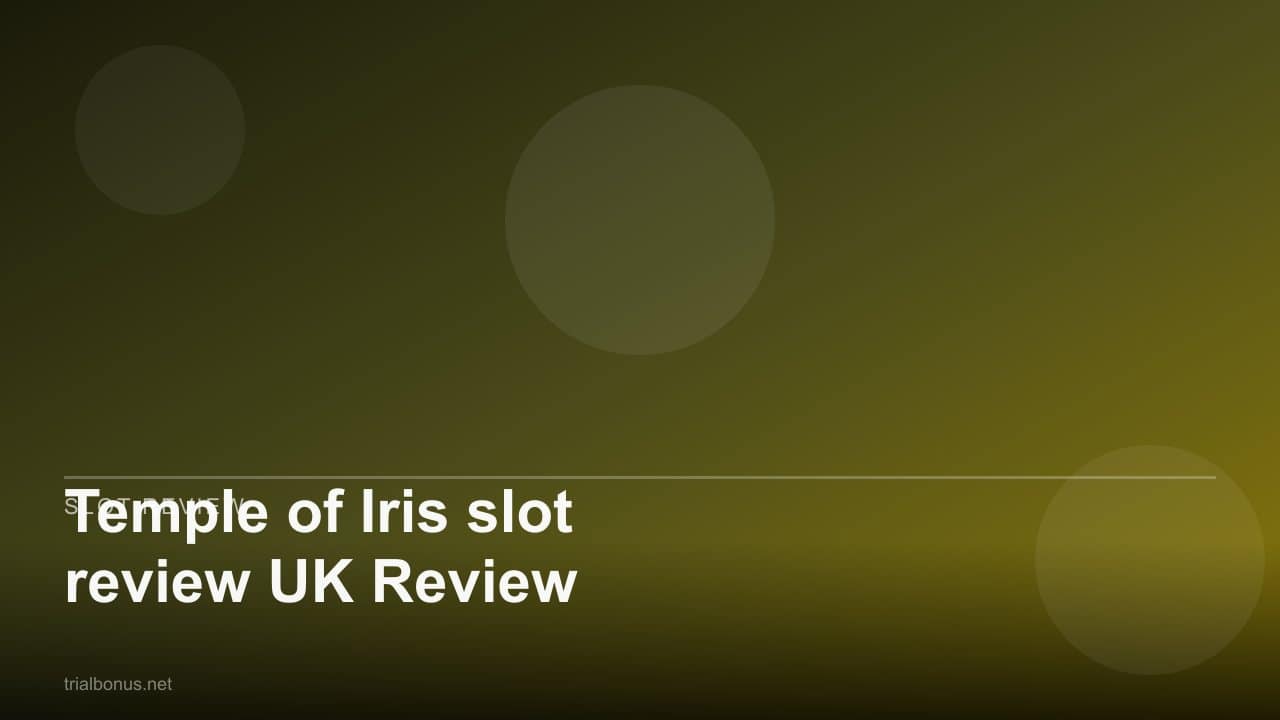 Temple of Iris slot review UK Review review