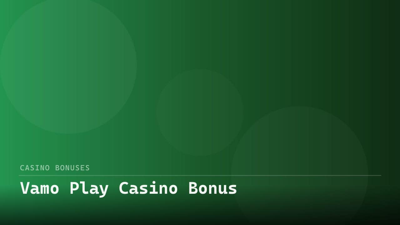 Vamo Play Casino Bonus review