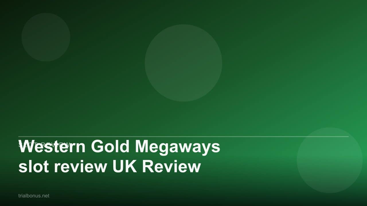 Western Gold Megaways slot review UK Review review