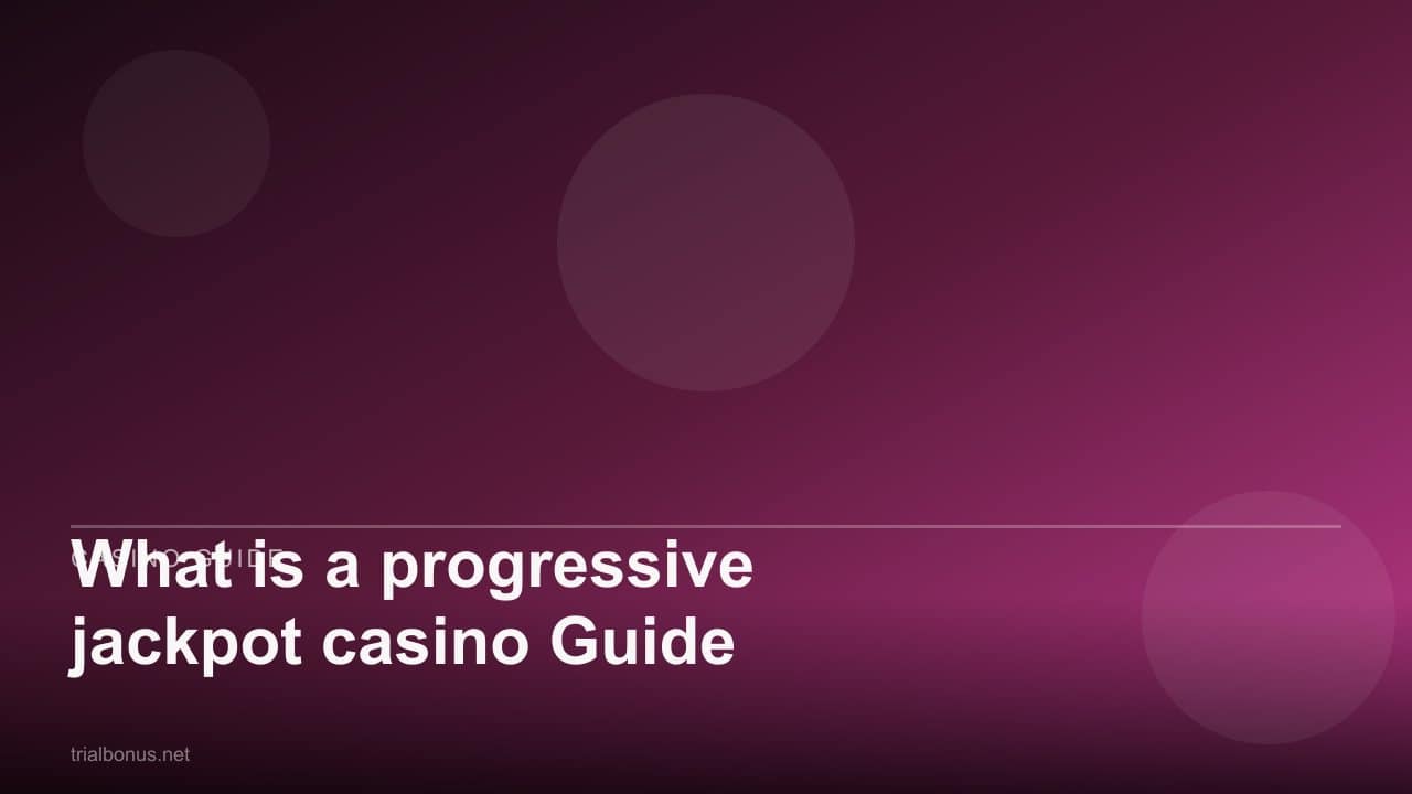 What is a progressive jackpot casino Guide review