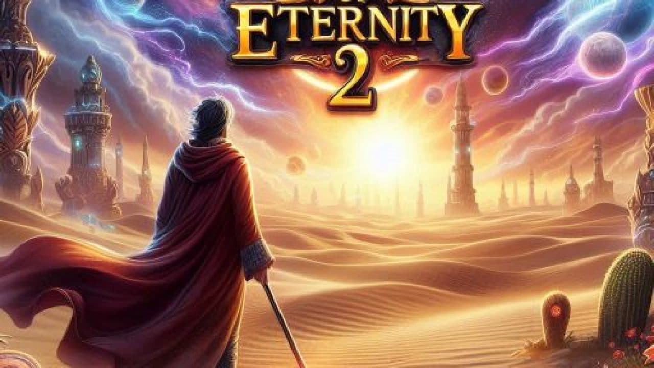 Unveiling the Secrets: Sands of Eternity 2 Review