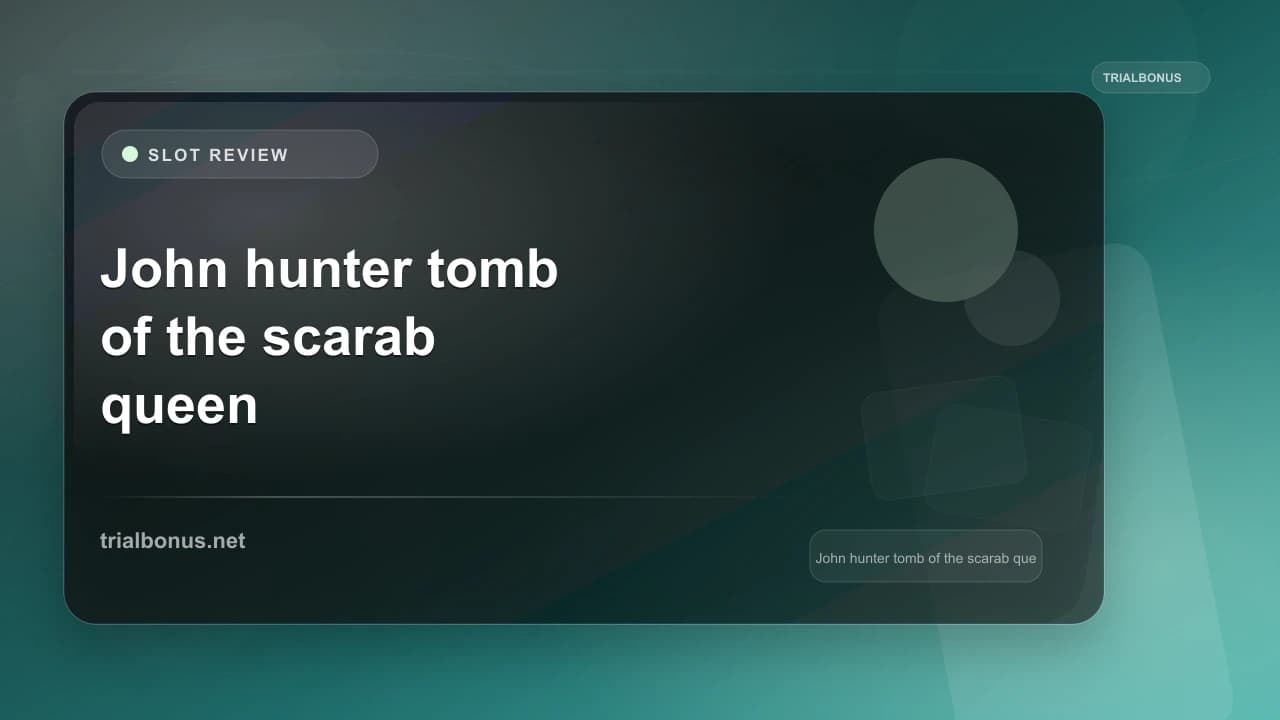 John hunter tomb of the scarab queen slot UK