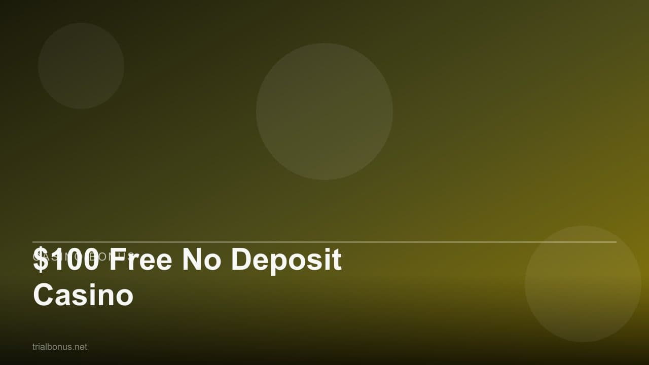 $100 Free No Deposit Casino
