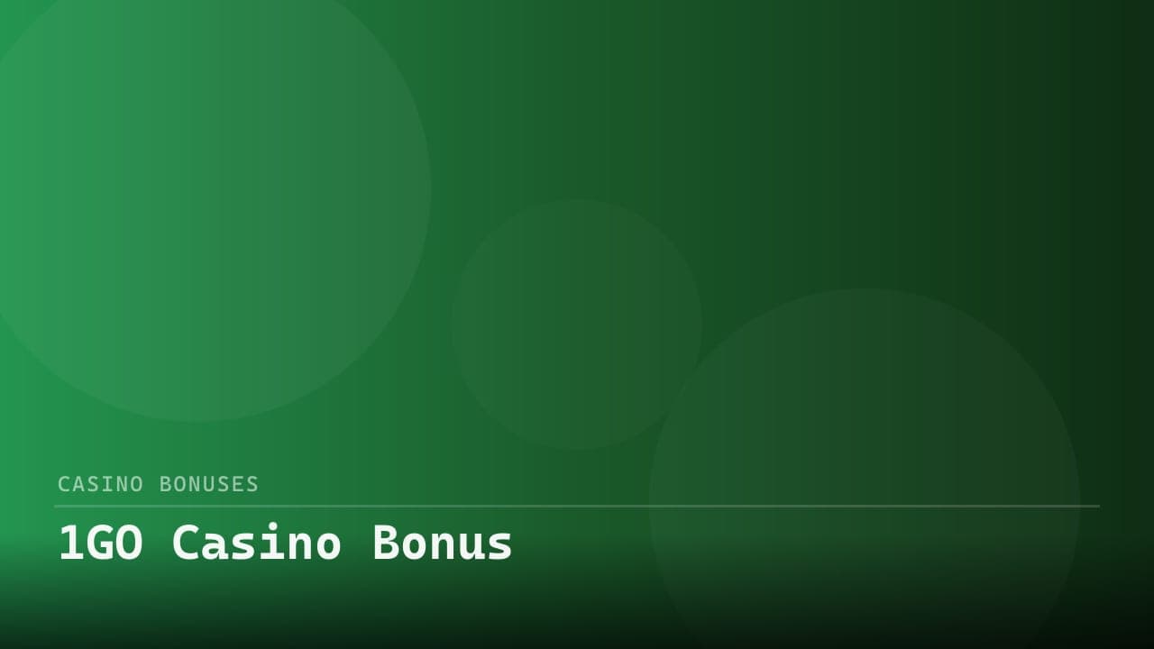 1GO Casino Bonus