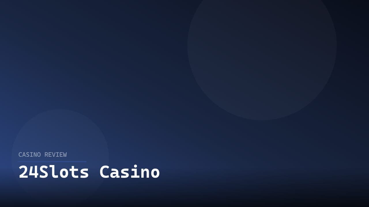 24Slots Casino