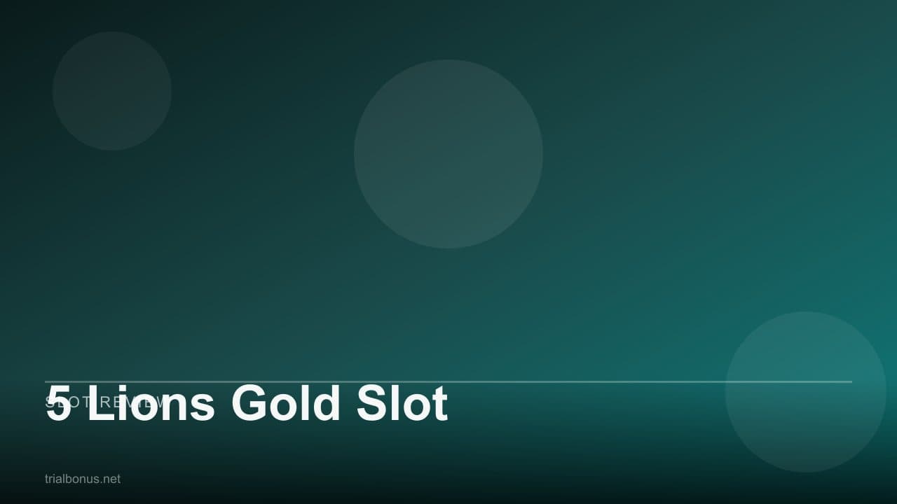 5 Lions Gold Slot