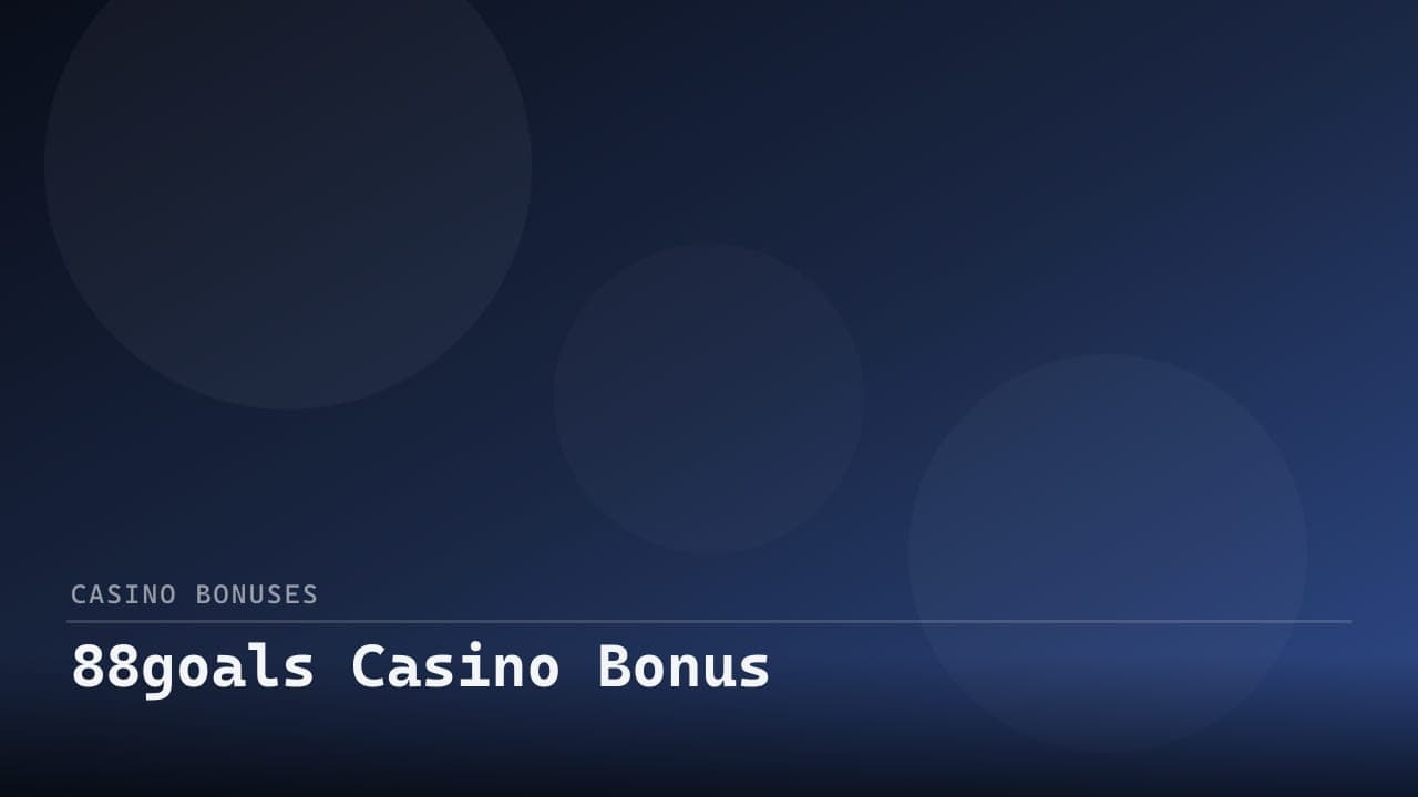 88goals Casino Bonus