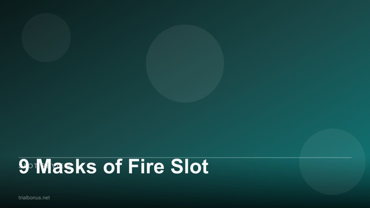 9 Masks of Fire Slot