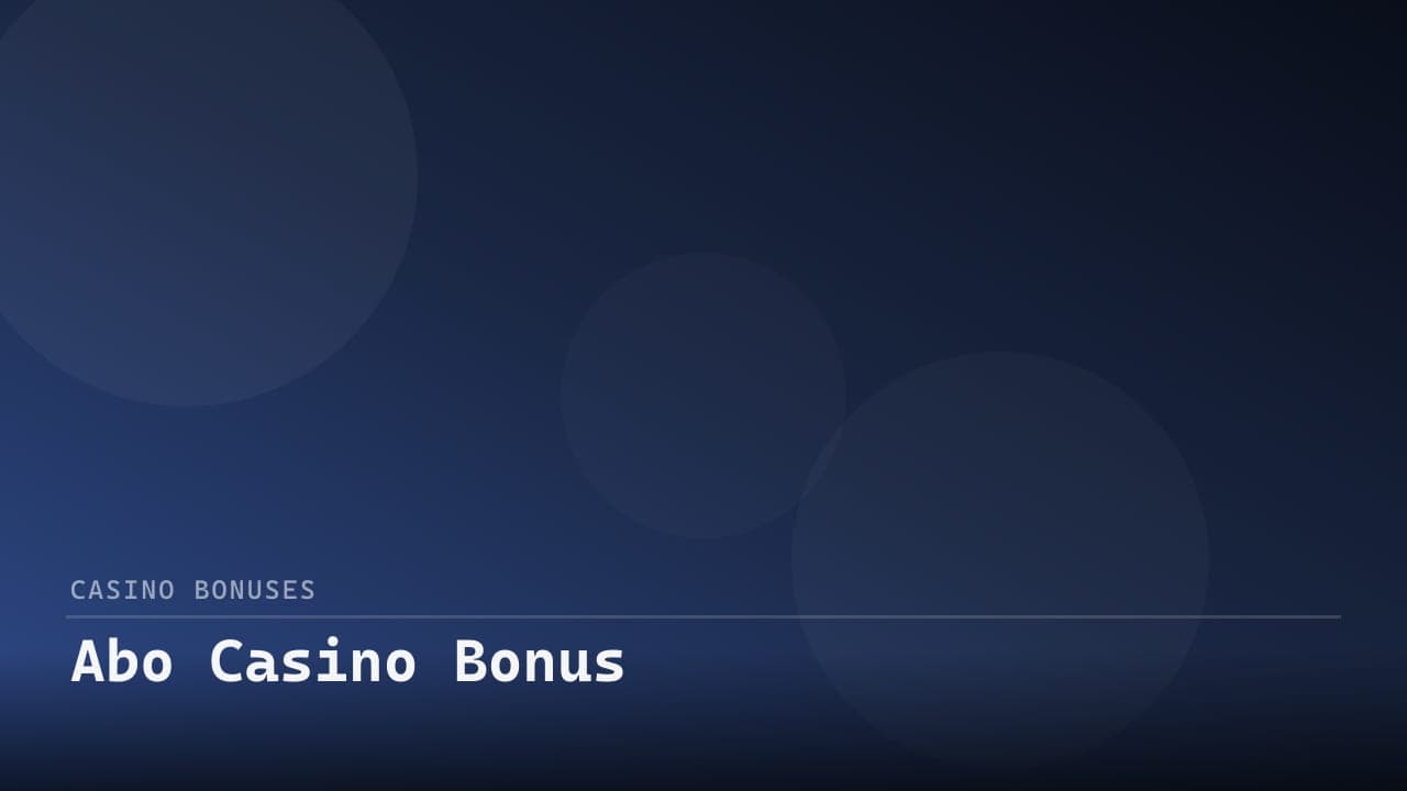 Abo Casino Bonus