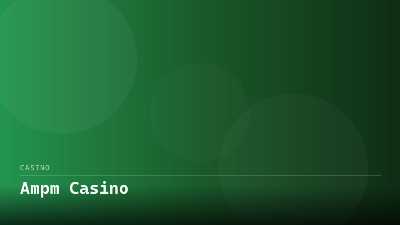 Ampm Casino