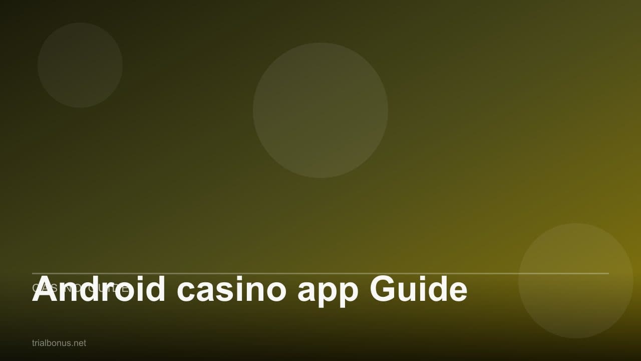 Android casino app Guide