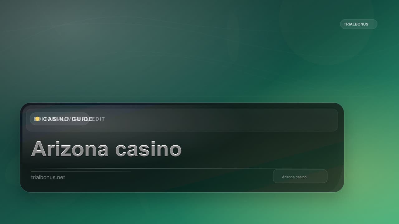 Arizona online casino Guide