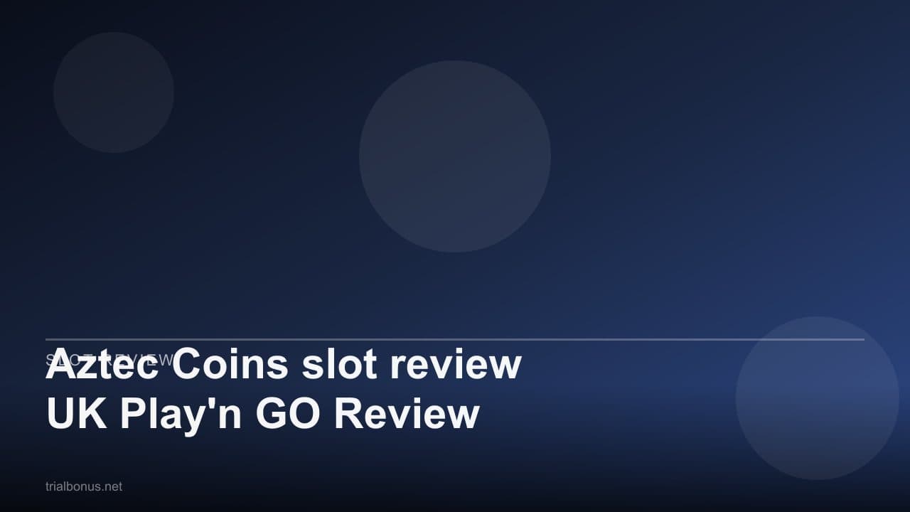 Aztec Coins slot review UK Play'n GO Review