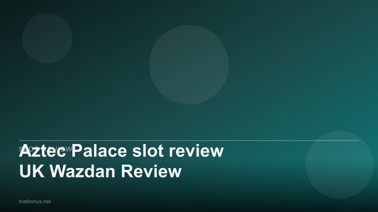 Aztec Palace slot review UK Wazdan Review