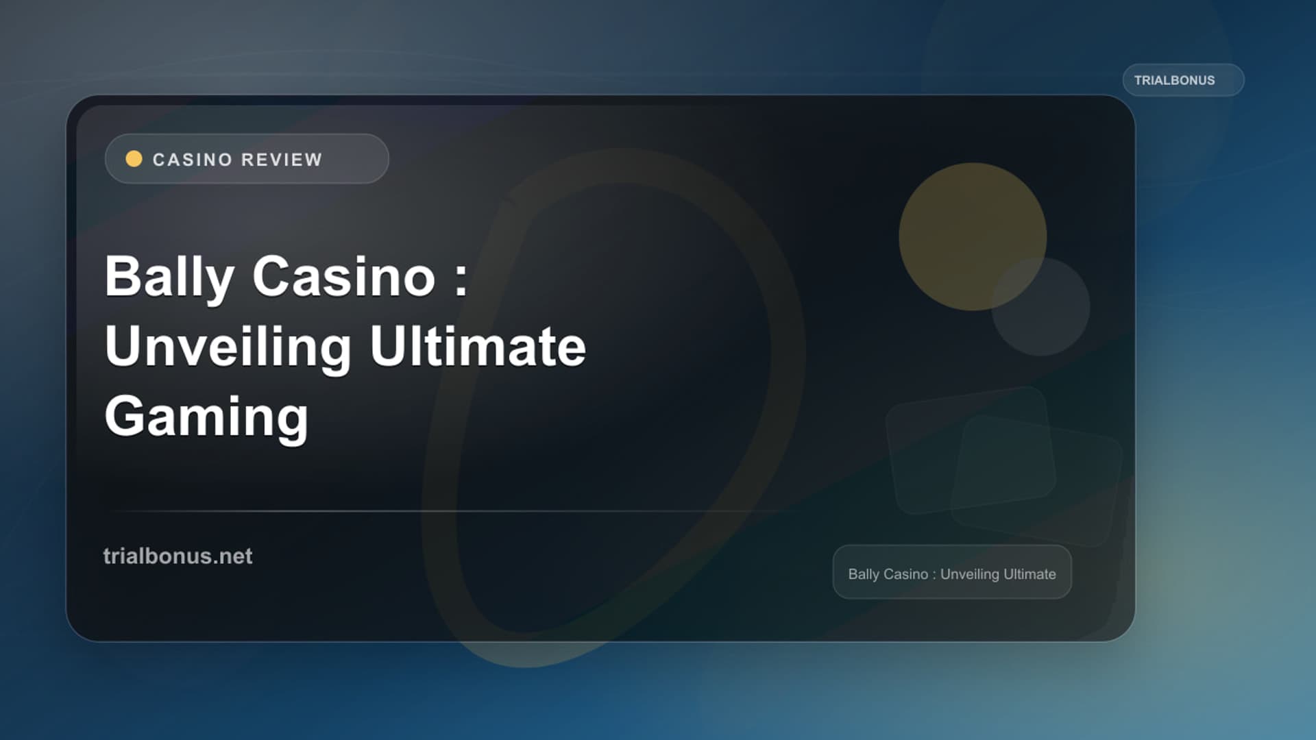 Bally Casino Review: Unveiling the Ultimate Gaming Experience