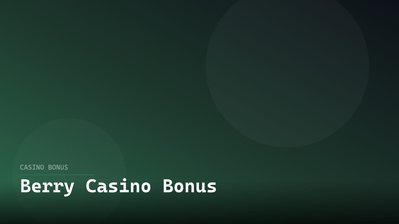 Berry Casino Bonus