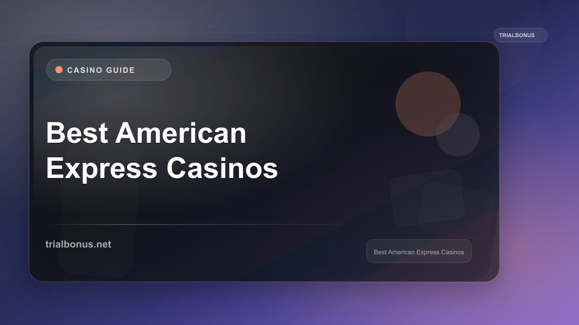 Best American Express Casinos