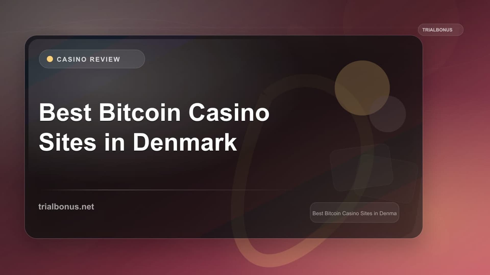 Best Bitcoin Casino Sites in Denmark